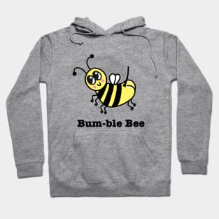 Bum-ble Bee Bum Funny Insect Bug Butt Joke Hoodie